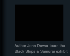 Author John Dower tours the
Black Ships & Samurai exhibit